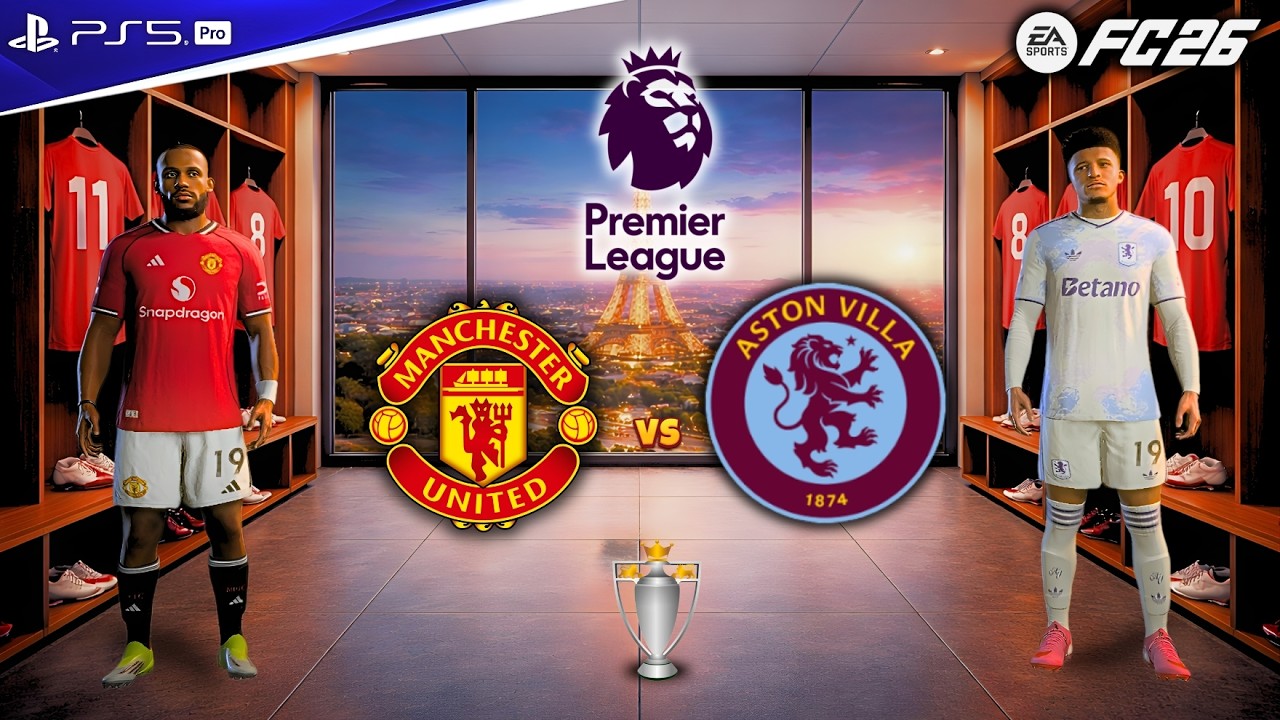 FC 26 – Man United vs Aston Villa | Premier League 2025/26 | Bryan Mbeumo vs Jadon Sancho