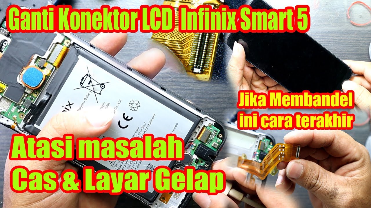 Cara ganti konektor, Socket LCD hp infinix Smart 5 || Atasi Cas dan LCD Gelap Hitam..?