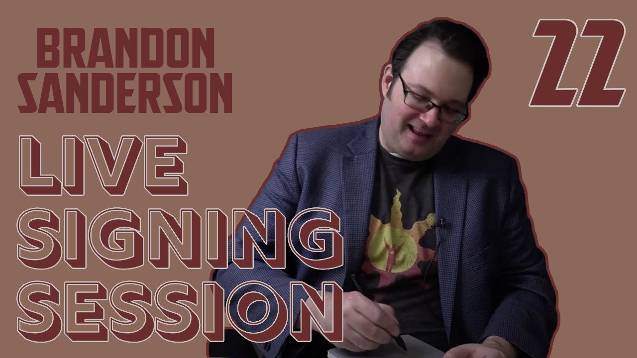 #22—Brandon Sanderson Live Signing Session