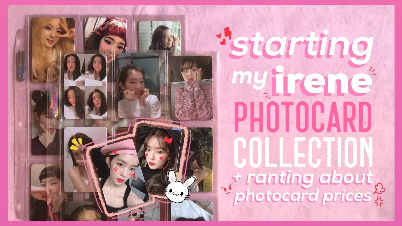 ✰ starting my irene photocard collection + ranting about issues in the kpop photocard community  ✰