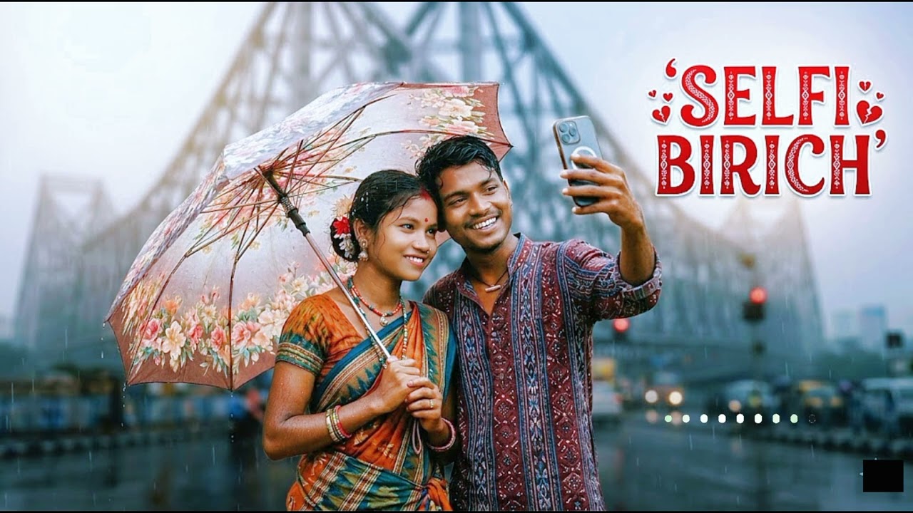 SELFI BIRICH II NEW SANTHALI COVER SONG 2026 