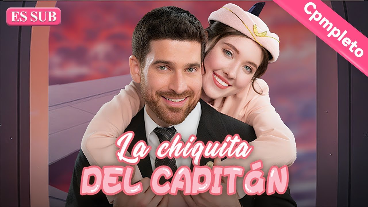 La chiquita del capitán【ES -Serie Completa】