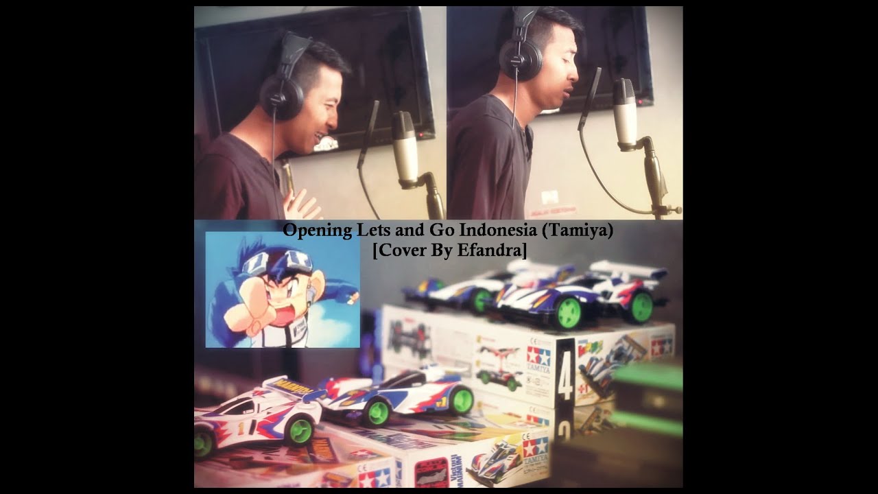 Opening Lets and Go Indonesia (Tamiya) - [Cover By Efandra]