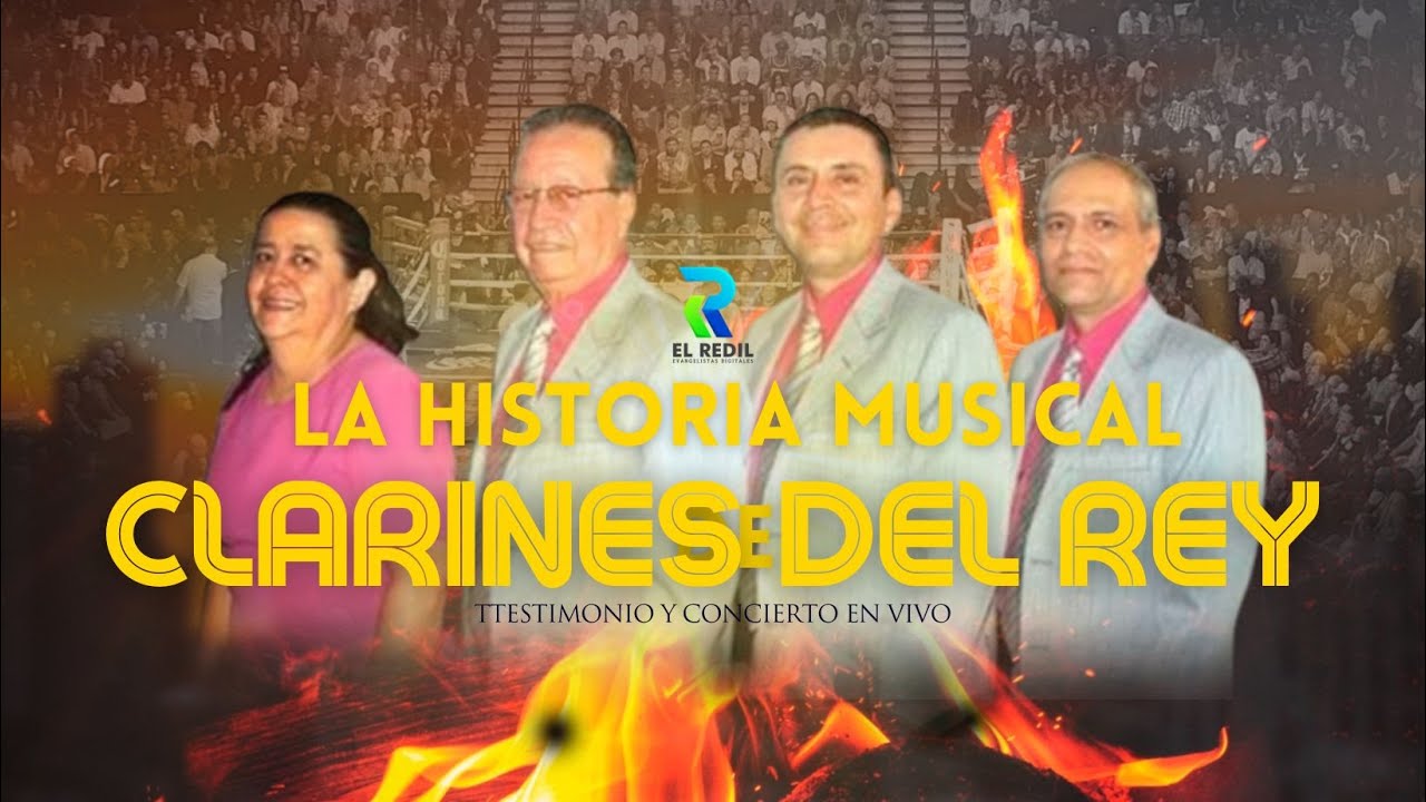 TESTIMONIO E HISTORIA DE LOS CLARINES DEL REY