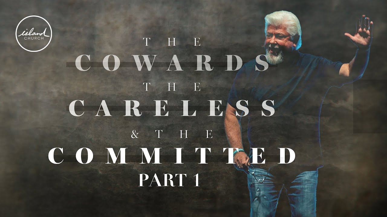 The Cowards, the Careless & the Committed PART 1 | Pastor Fred Franks | 9-14-25