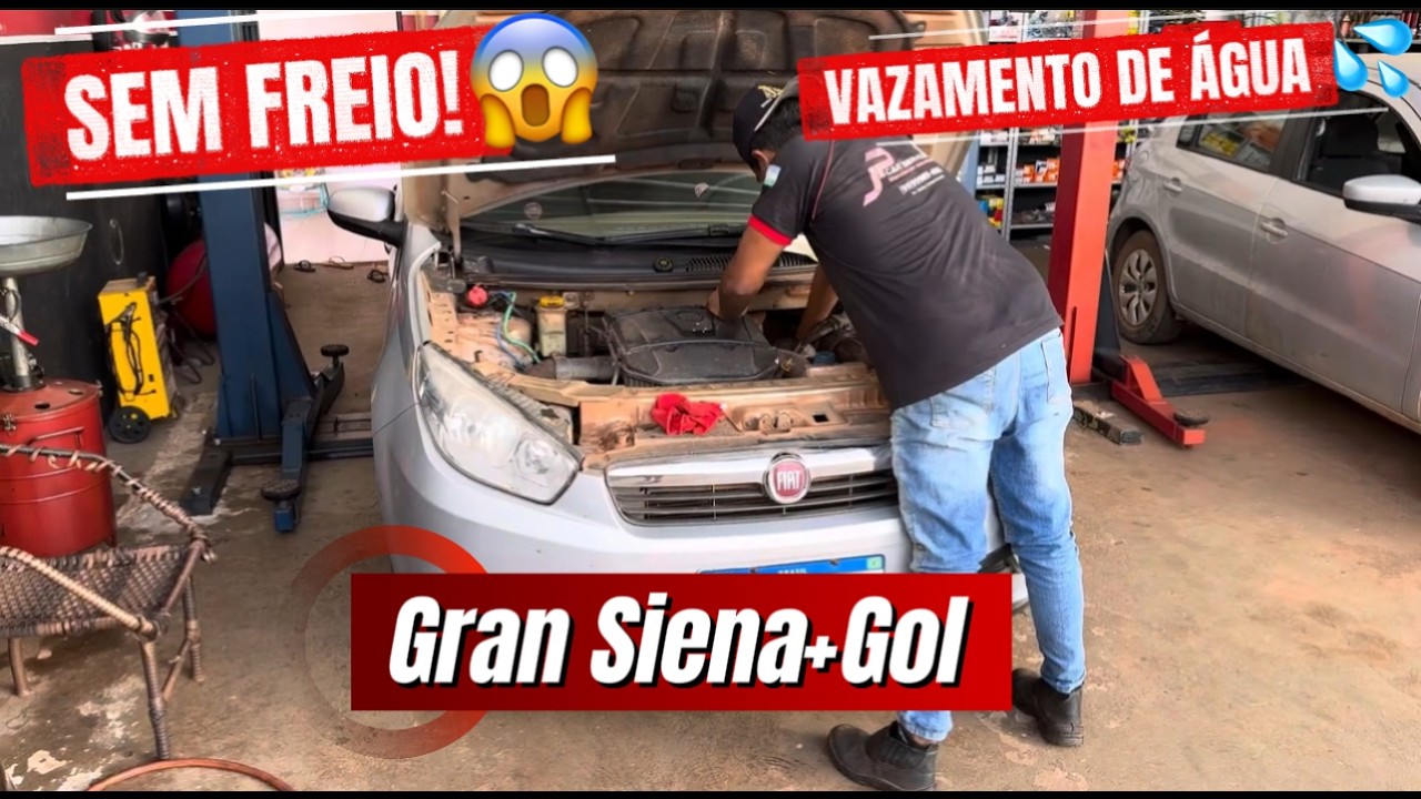 GRAN SIENA SEM FREIO 😱 + GOL VAZANDO ÁGUA! Radiador Quebrado e Vazamento no Cavalete