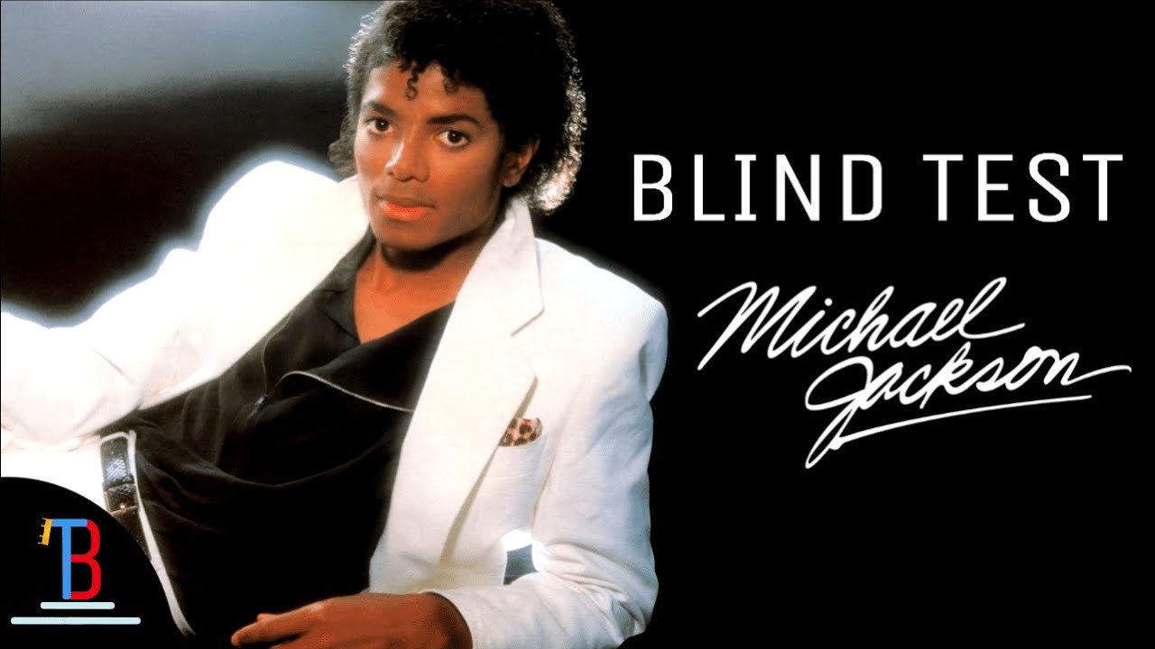BLIND TEST MICHAEL JACKSON DE 30 EXTRAITS