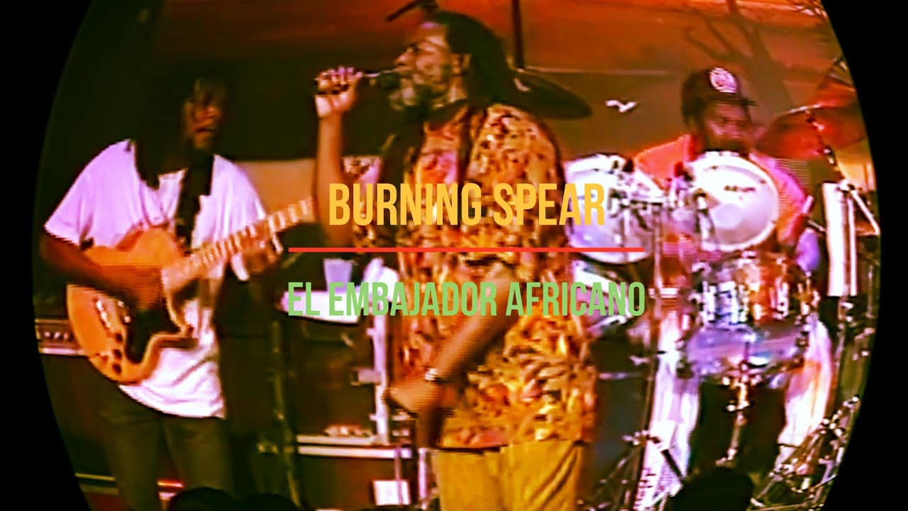 POSTALES DESDE LA ISLA EP#72 - BURNING SPEAR. EL EMBAJADOR AFRICANO - MOD. 2 CAP. 35
