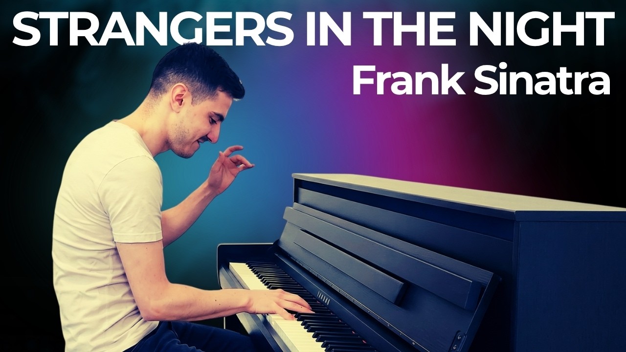 Strangers in the Night (Frank Sinatra) Piano Cover with Sheets