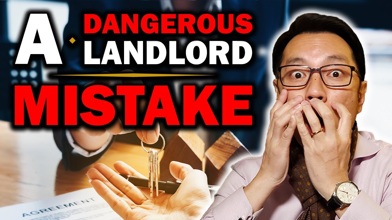 A Dangerous Landlord Mistake
