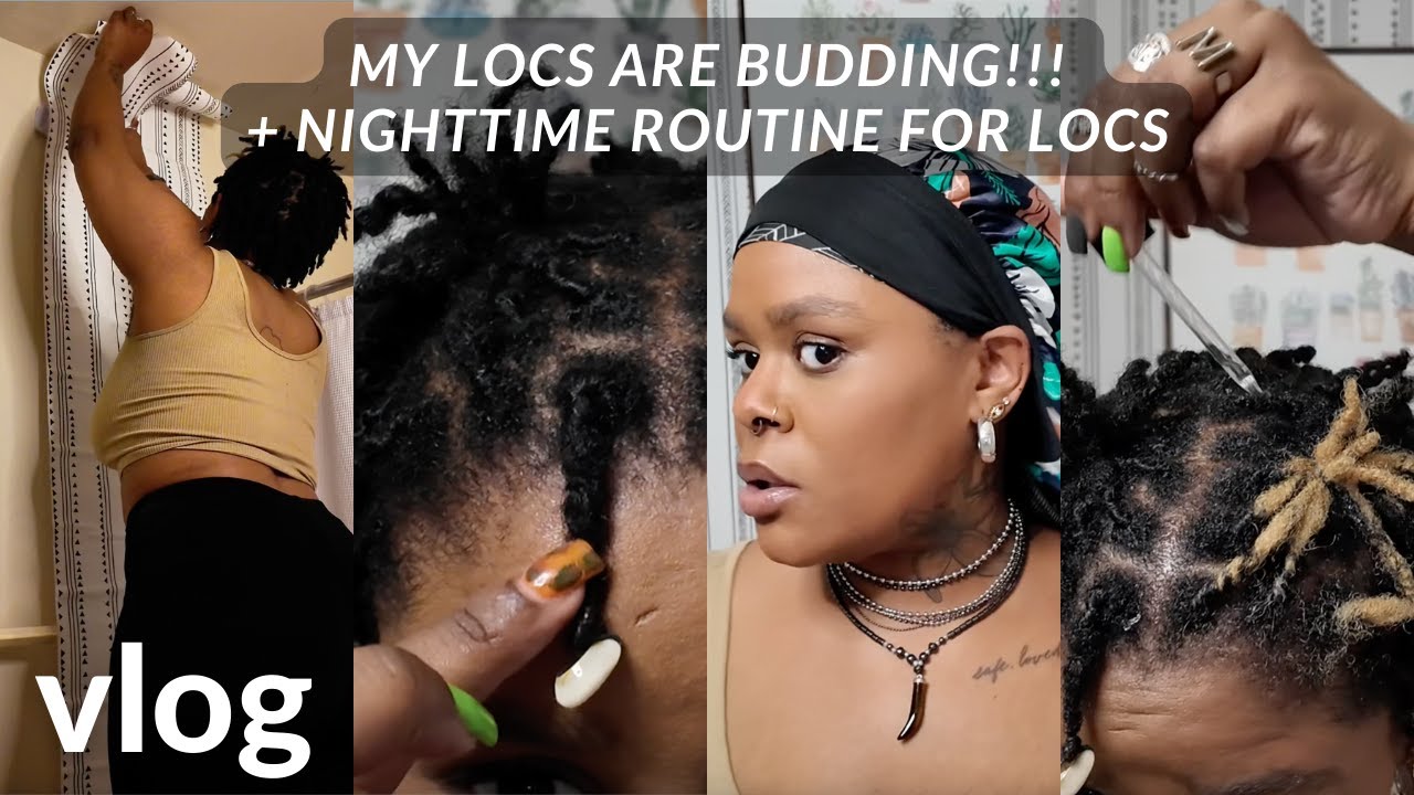 My starter locs are budding! 2 months in | nighttime routine | VLOG