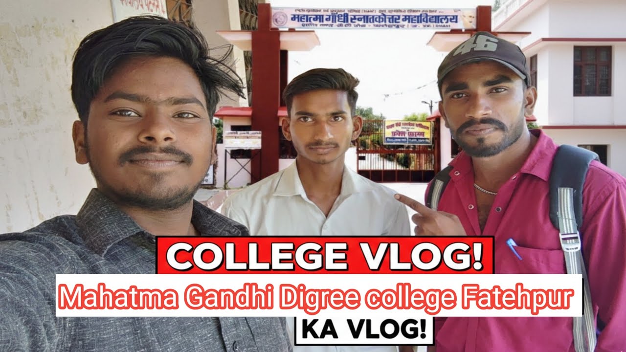 🤫Mahatma Gandhi digree college Fatehpur || ka Apne college ka vlog banaya Dosto ke sath 🤩