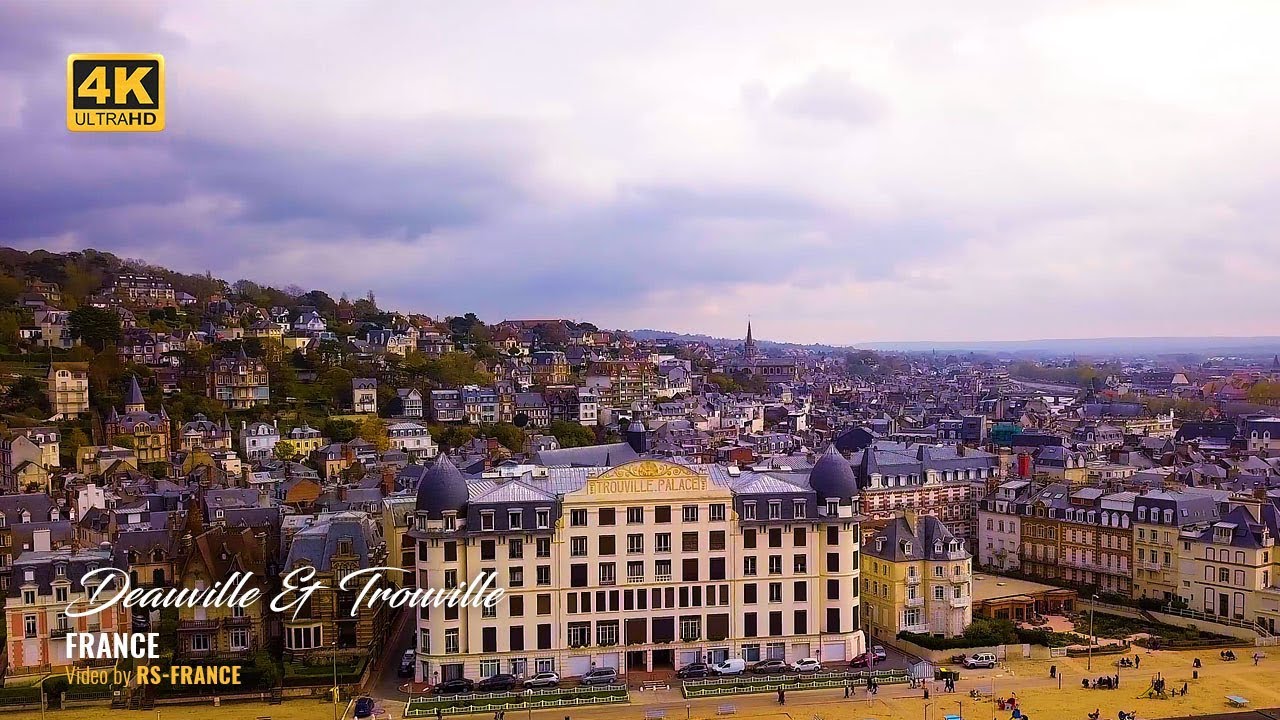 4K - Trouville & Deauville