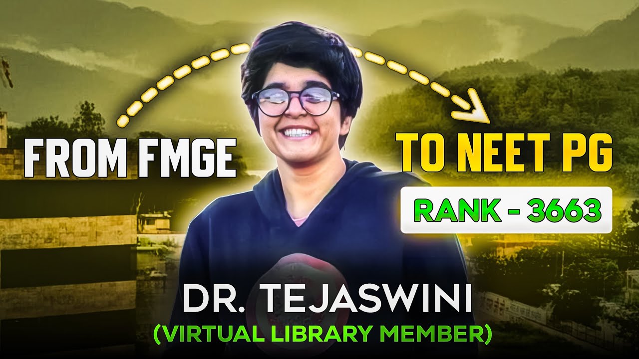 From FMGE to Rank 3663 in NEET PG 2025 | Inspiring Journey of Dr. Tejaswini