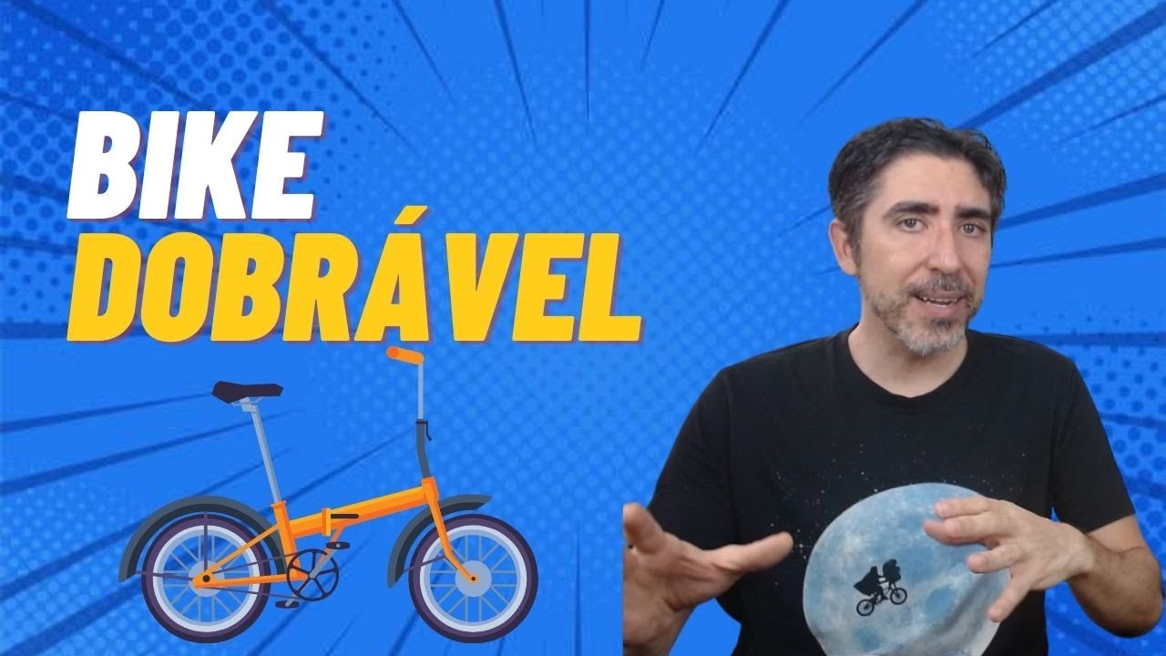 Bicicleta DOBRÁVEL vale a pena? Veja VANTAGENS e desvantagens