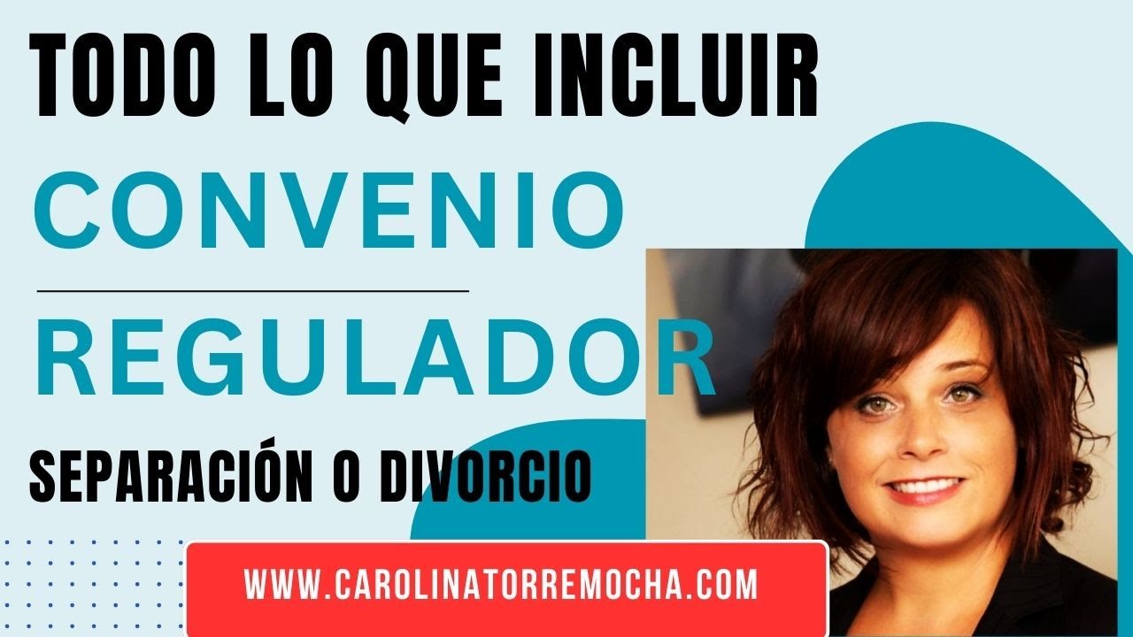 ⚖️ Convenio Regulador: Todo lo que necesitas saber ⚖️
