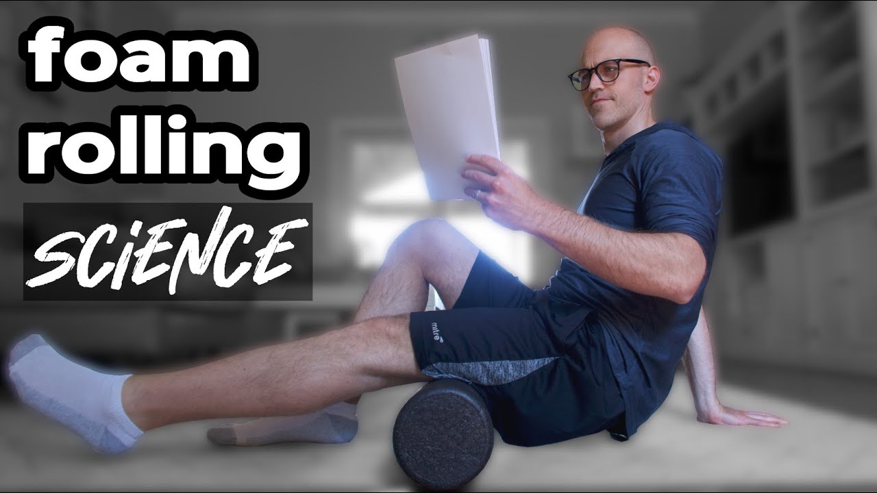 Is Foam Rolling Beneficial? What The SCIENCE Says