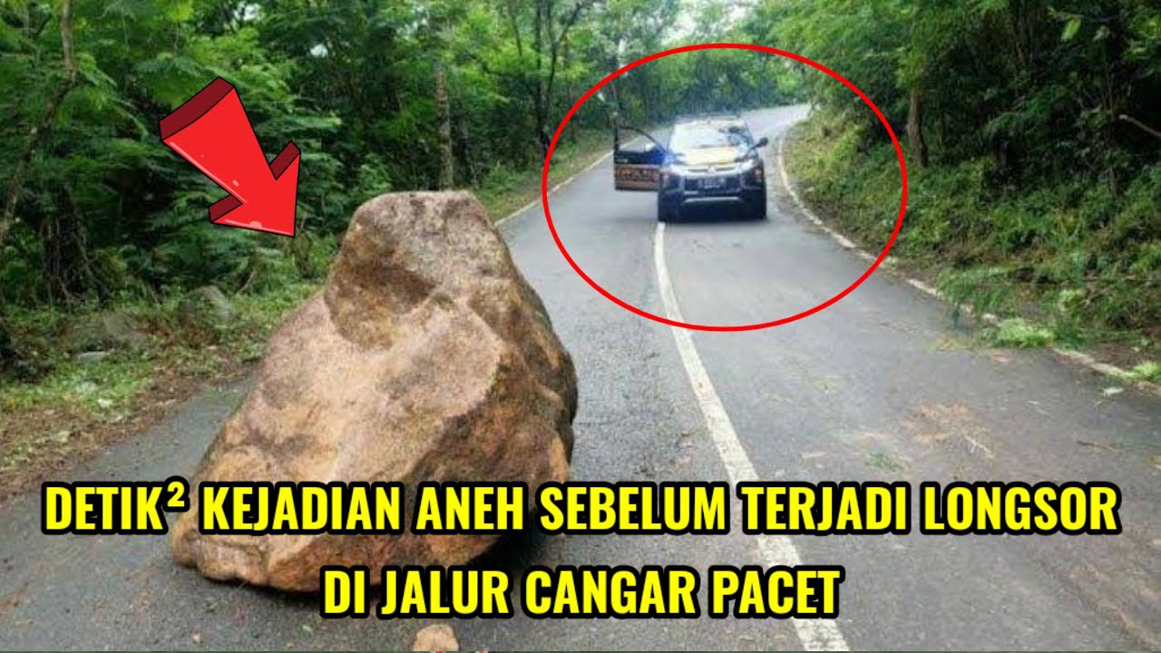 detik² kejadian aneh sebelum terjadi longsor di jalan cangar pacet mojokerto JALUR KUTUKAN SENDI