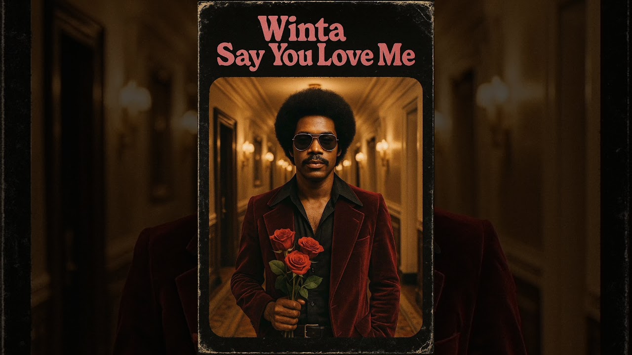 Winta - Say You Love Me