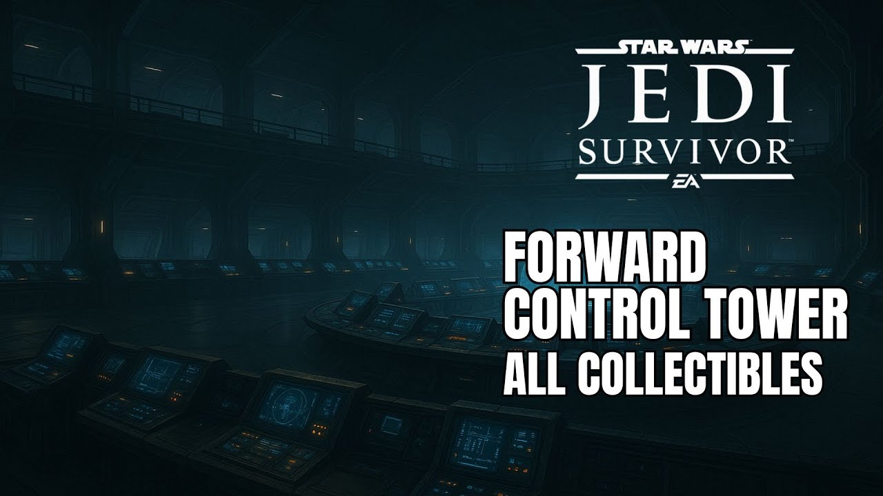 Star Wars Jedi: Survivor &ndash; Forward Control Tower 100% Collectibles (Chests, Databanks, Treasure)