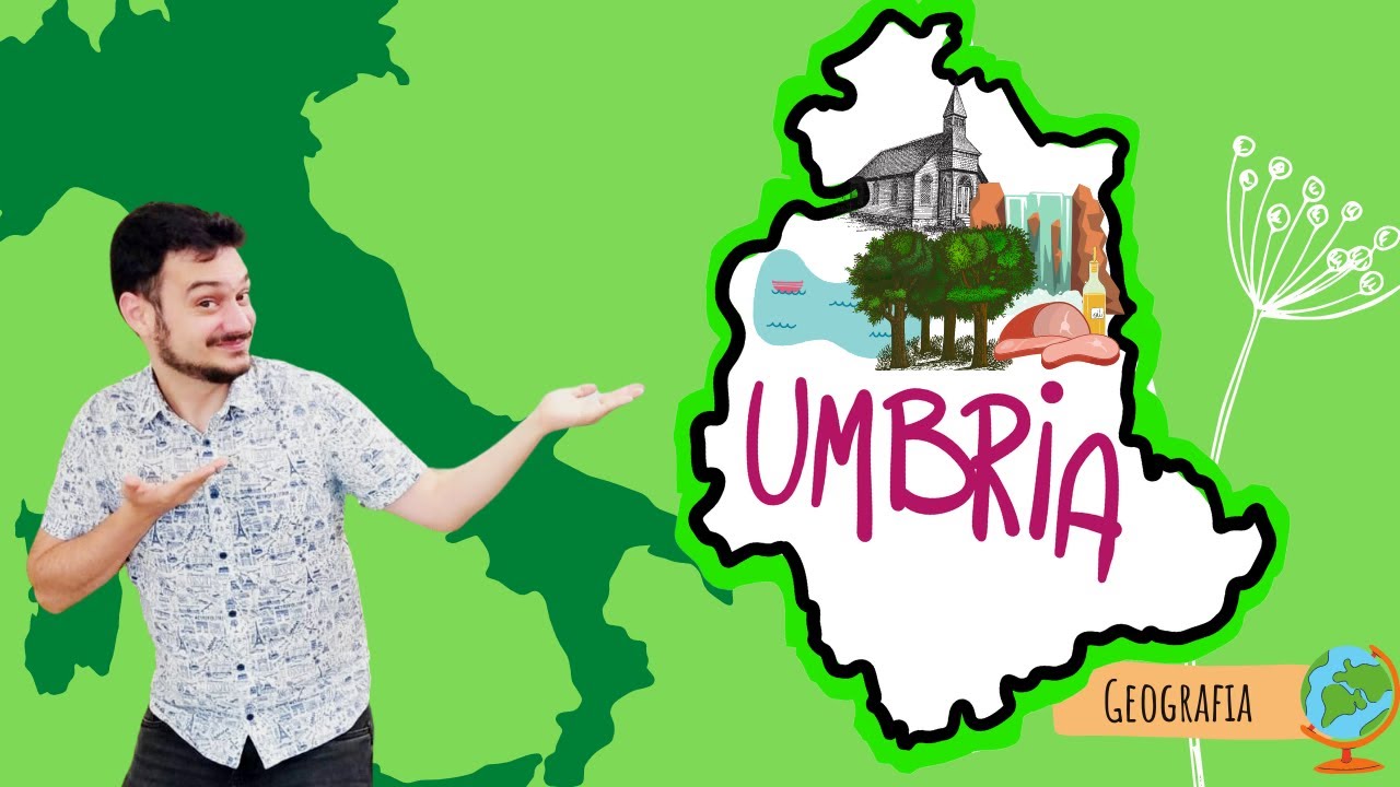 L'UMBRIA - La geografia e le REGIONI D'ITALIA spiegate FACILI