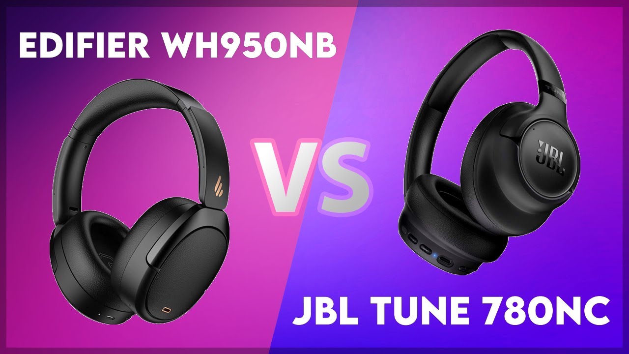 Edifier WH950NB vs JBL Tune 780NC Technical Comparison