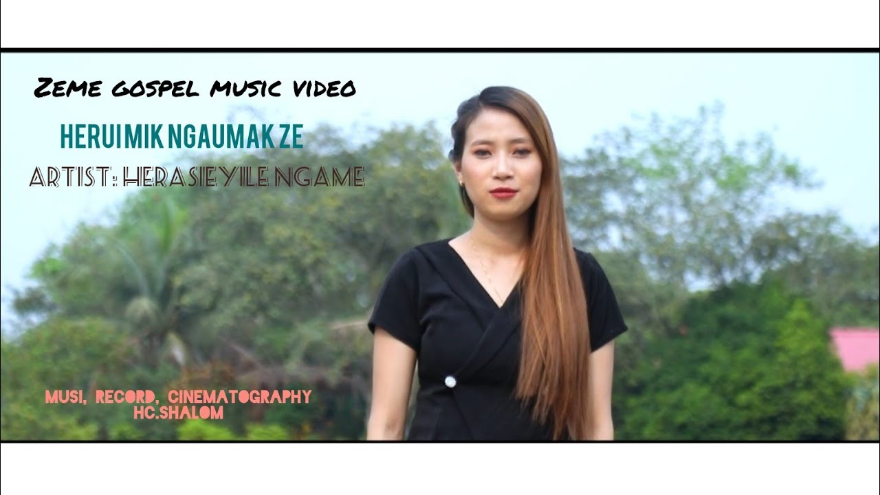 HERUI MIK NGAU MAK ZE Official video (zeme latest gospel song)
