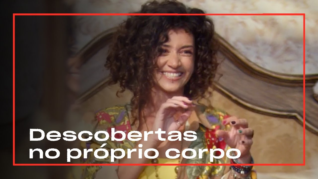 As primeira sensações na descoberta do corpo | Sobrepostas com Ana Cañas