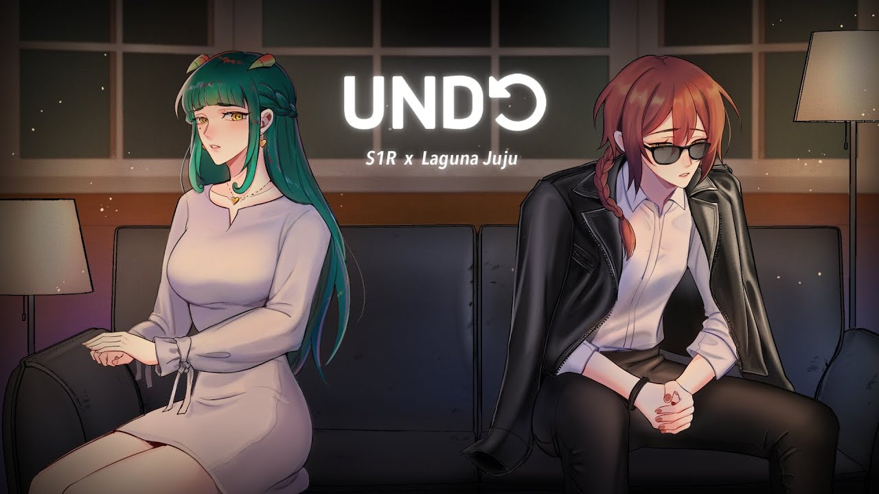【Cover】Undo | @S1R_ARP  x @LagunaJuJu