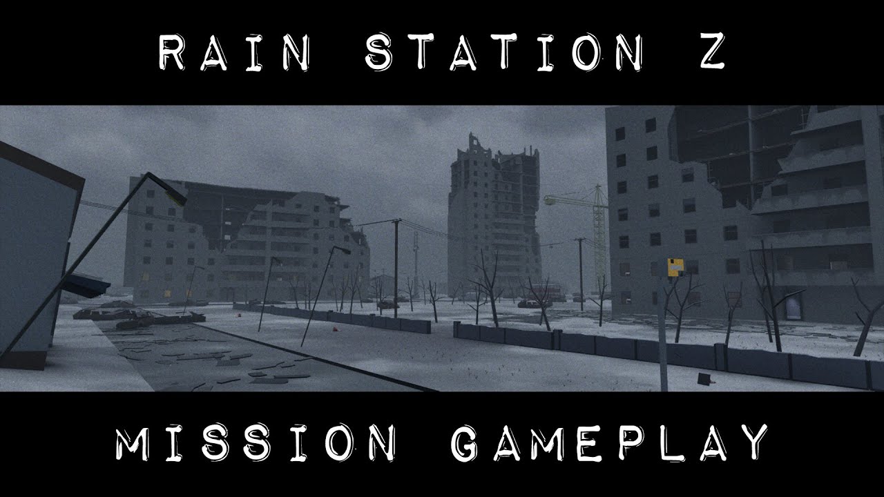 Rain Station Z - Mission Gameplay ☂️