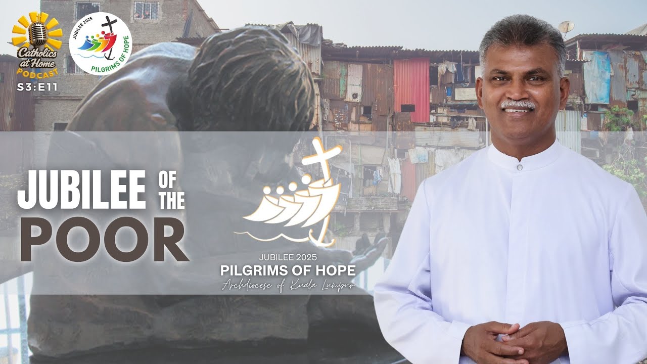 S3:E11 - Jubilee Of The Poor: Poor In Spirit, Rich In Mercy