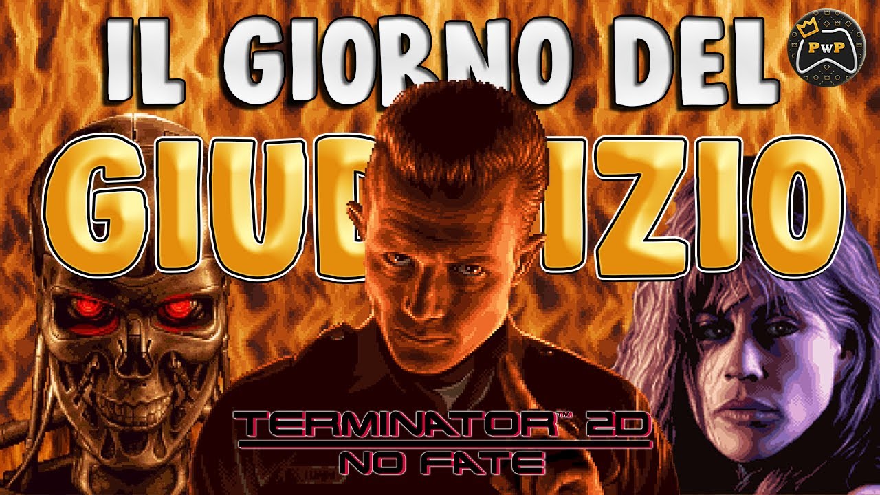 TERMINATOR 2D NO FATE 💣💥 ▶ Il GIORNO del GIUDIZIO in 2D