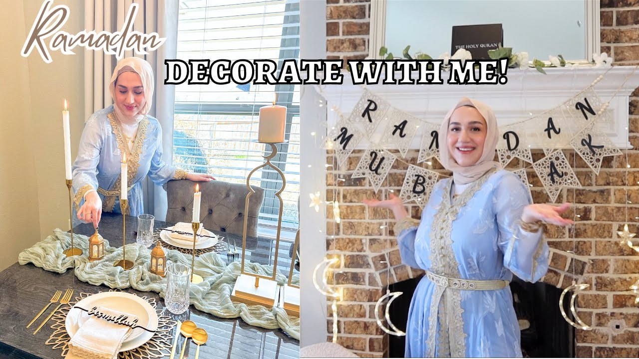 DECORATE WITH ME FOR RAMADAN! | Ramadan 2024 Prep