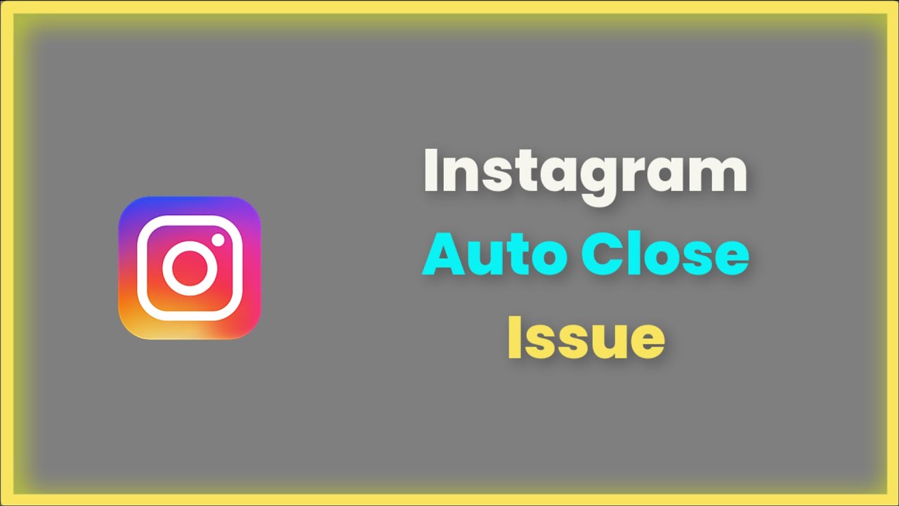 Instagram Auto Close Problem - Android - Fix - 2026