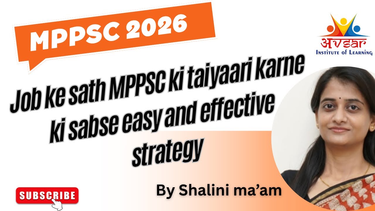 Job ke sath MPPSC 2026 ki taiyaari Karen | Startegy for MPPSC 2026 with job | 5 hour study schedule 