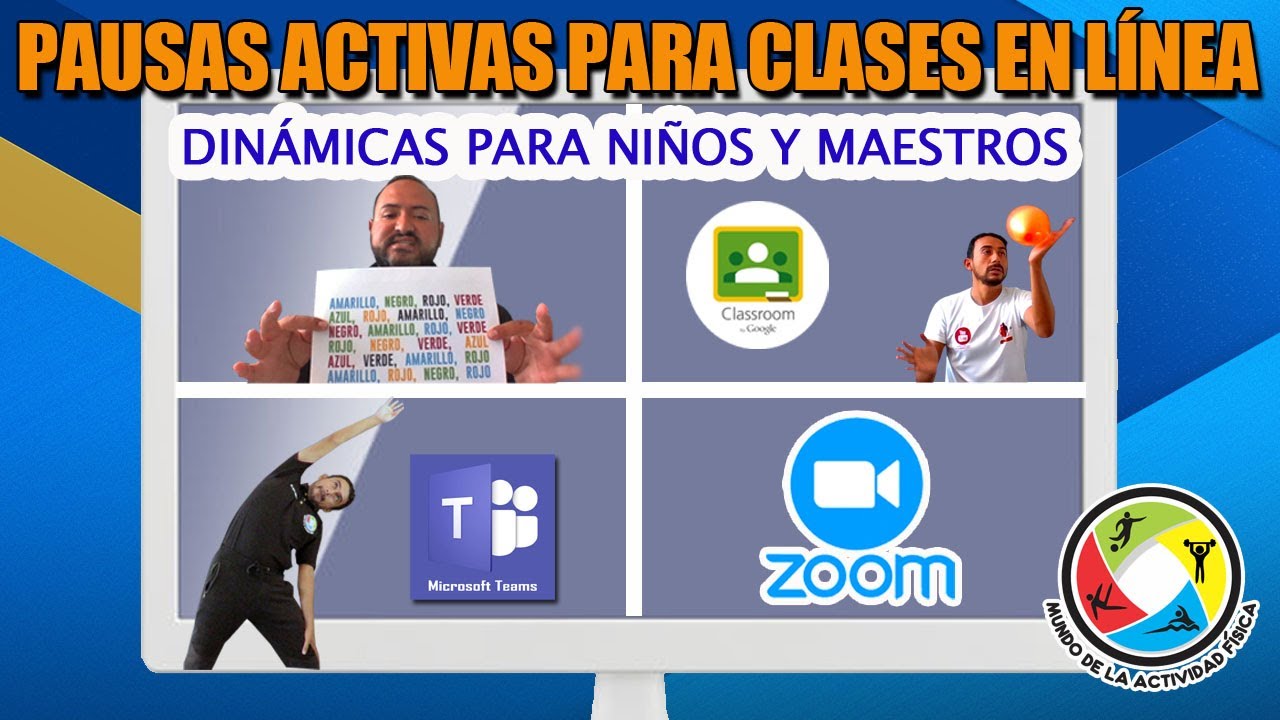 DINAMICAS DIVERTIDAS DE PAUSAS ACTIVAS, PARA NIÑOS EN CASA. CLASES EN LINEA ( ZOOM, MEET Y CLASSROM)