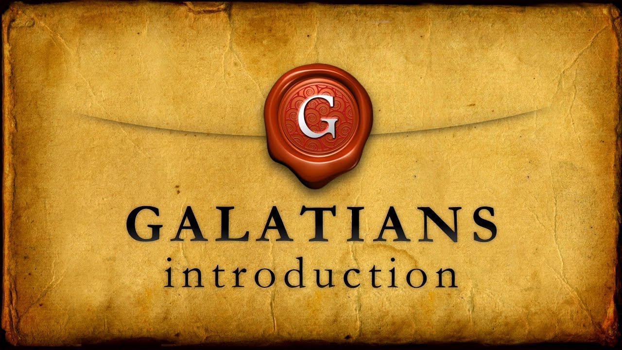 Galatians - Introduction (Galatians 1:1-2)
