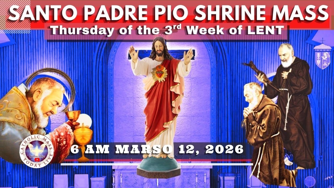FILIPINO CHURCH LIVE MASS TODAY at Santo Padre Pio National Shrine ^ March 12, 2026  7AM