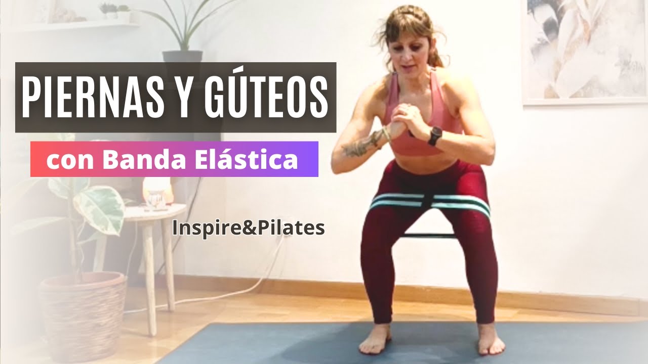 GLÚTEOS y PIERNAS con Banda | Pilates Clase completa