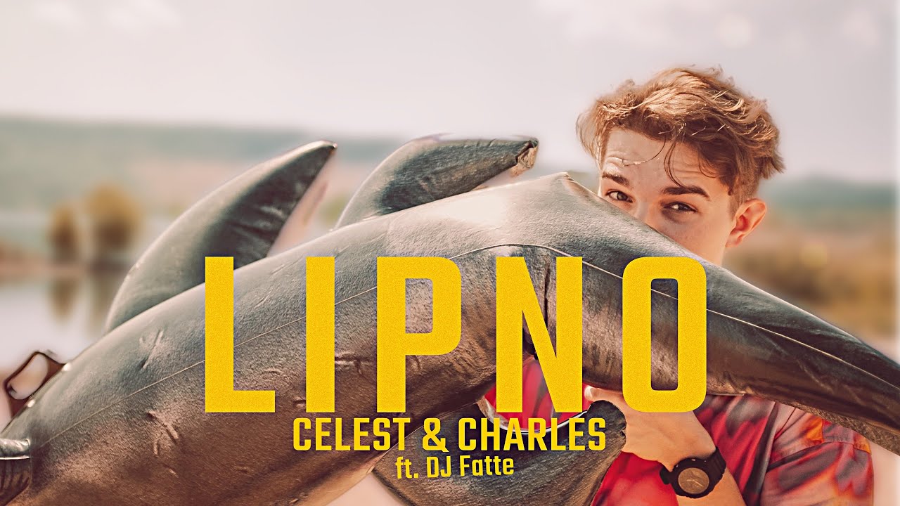 Celest & Charles - LIPNO ft. DJ Fatte (Official Video)