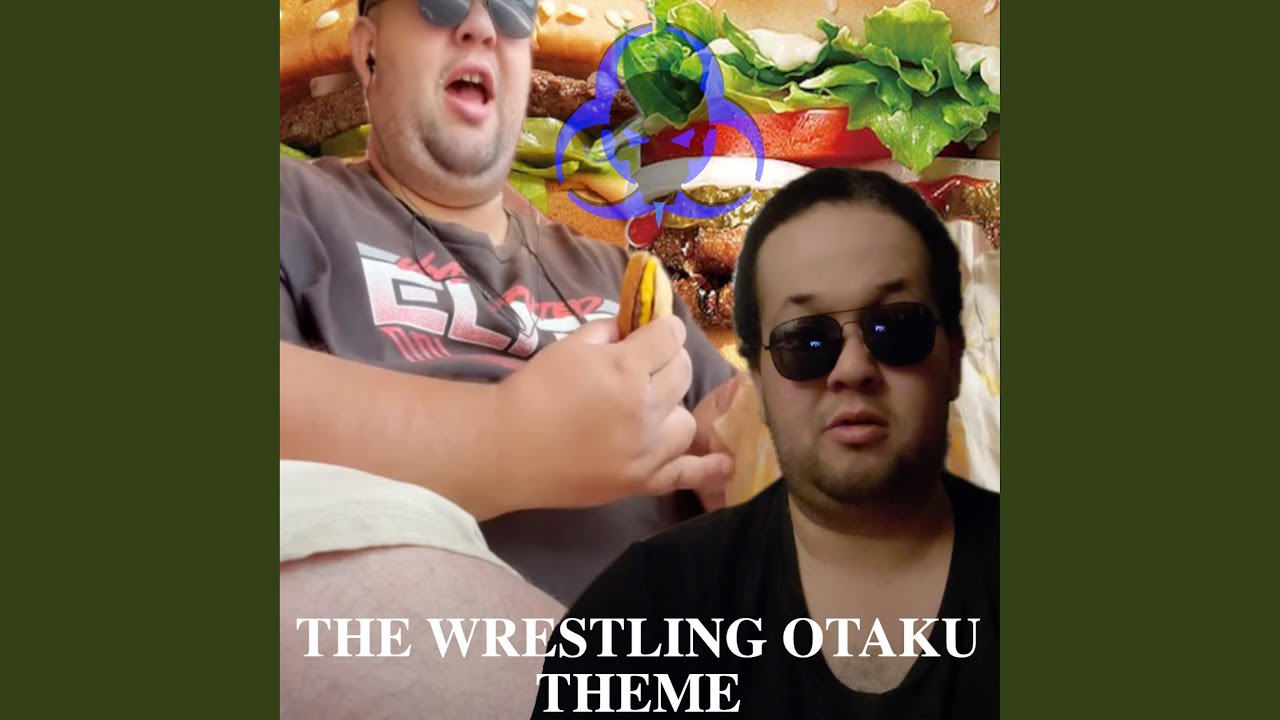 The Wrestling Otaku Theme