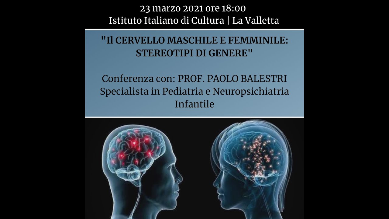 Il CERVELLO MASCHILE E FEMMINILE:  STEREOTIPI DI GENERE | Conferenza con il Prof. PAOLO BALESTRI