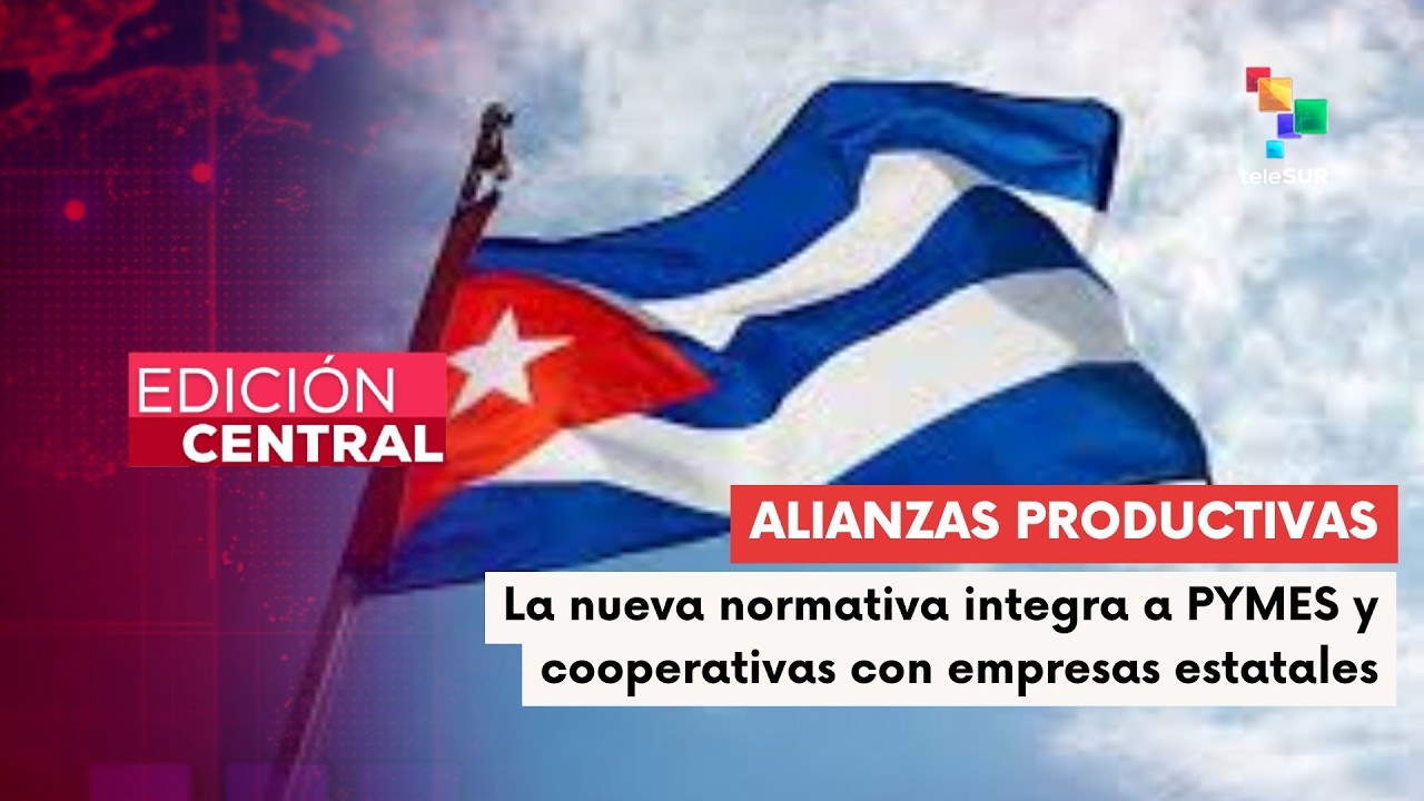 Cuba oficializa marco jurídico para asociar sector estatal y privado