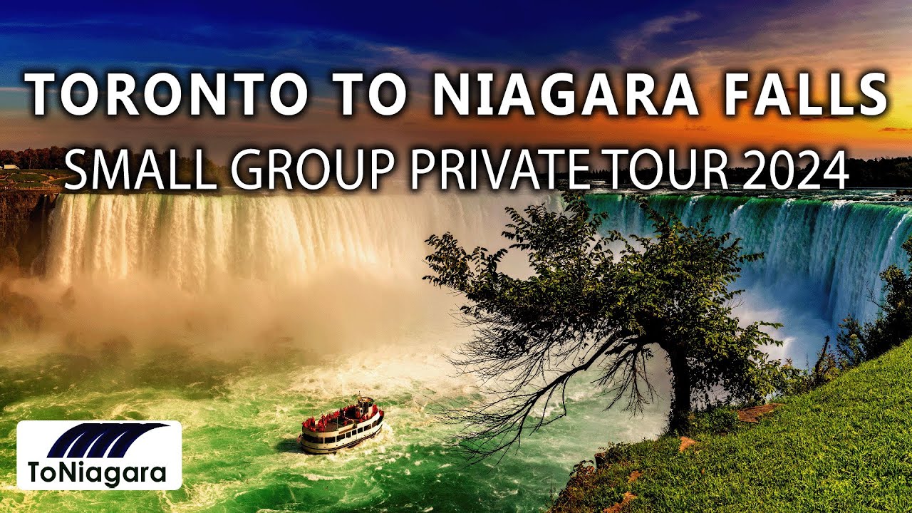 Toronto To Niagara Falls Small Group Private Tour 2024 (1-9 people) | ToNiagara