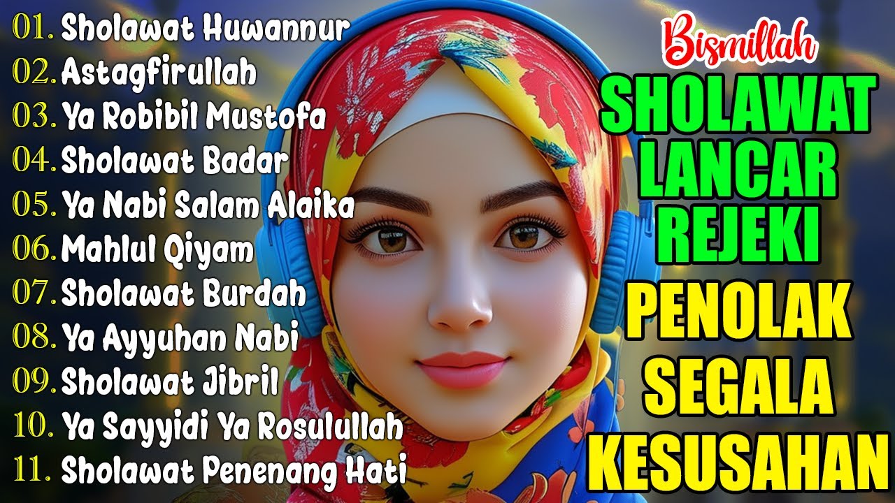 SHOLAWAT PEMBUKA PINTU REZEKI | SHOLAWAT NABI MERDU TERBARU 2026 | SHOLAWAT JIBRIL, SHOLAWAT NARIYAH