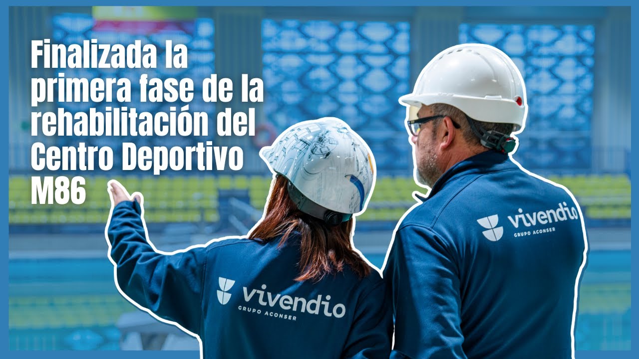 Finalizada la rehabilitación del  Centro Deportivo M86 de Madrid | Vivendio Grupo Aconser