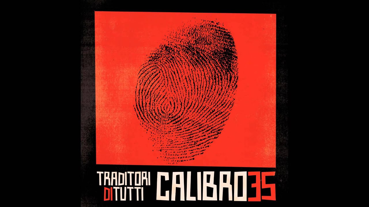 Calibro 35 - Traditori di Tutti (Full Album) [HD]