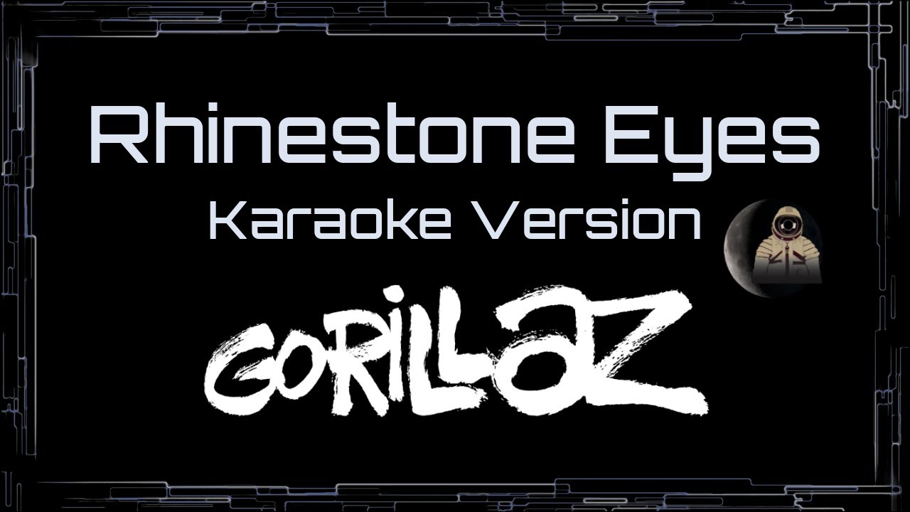 Gorillaz • Rhinestone Eyes (CC Karaoke / Instrumental)