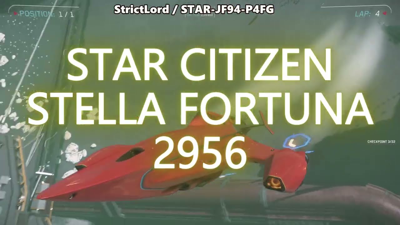 Star Citizen - Stella Fortuna 2956 Video Contest