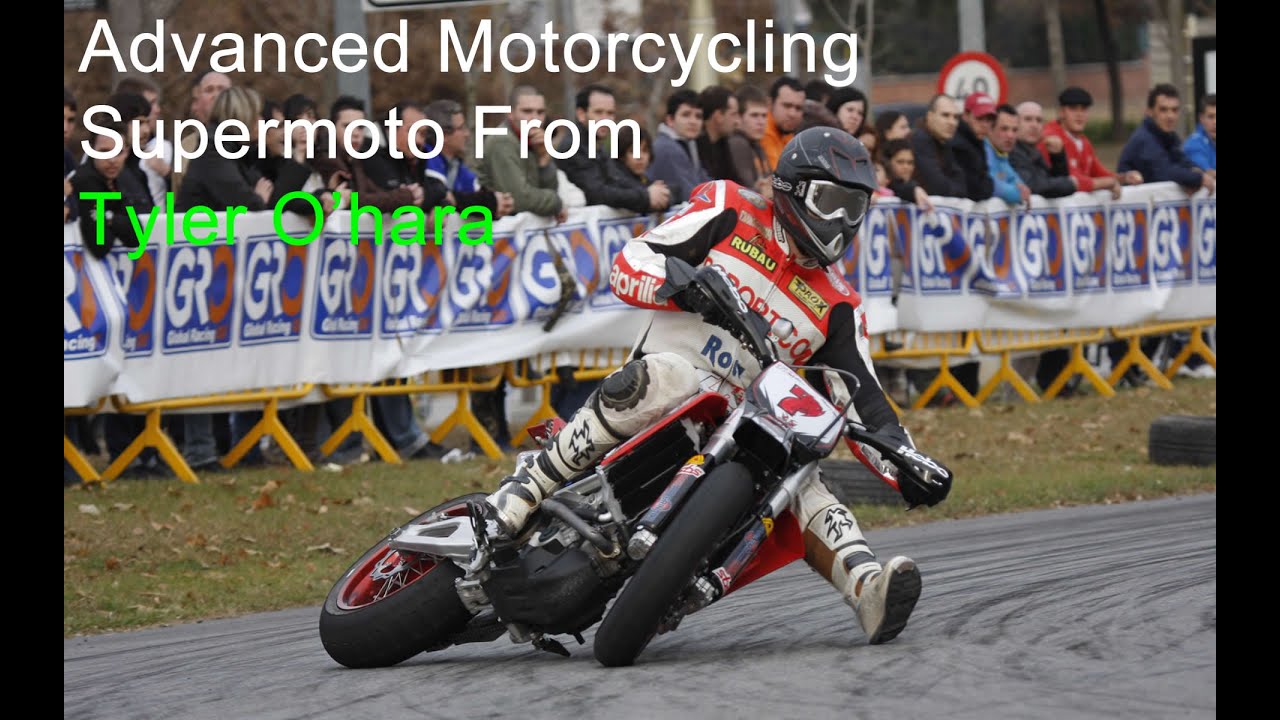 Supermoto tips from Tyler O'hara - Advanced Motorcycle Techniques